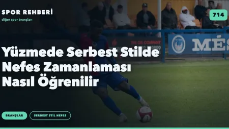 Yüzmede Serbest Stilde Nefes Zamanlaması Nasıl Öğrenilir